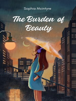 cover image of The Burden of Beauty